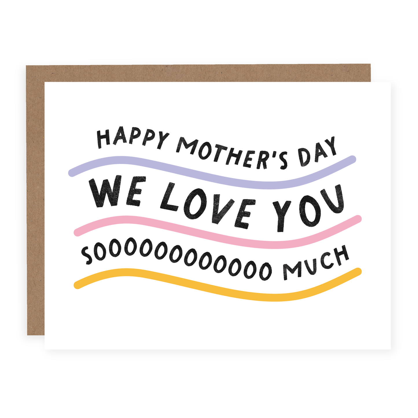 WE LOVE YOU SO MUCH MOTHER'S DAY CARD
