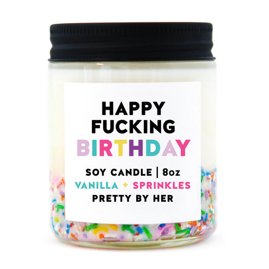 HAPPY FUCKING BIRTHDAY | CANDLE